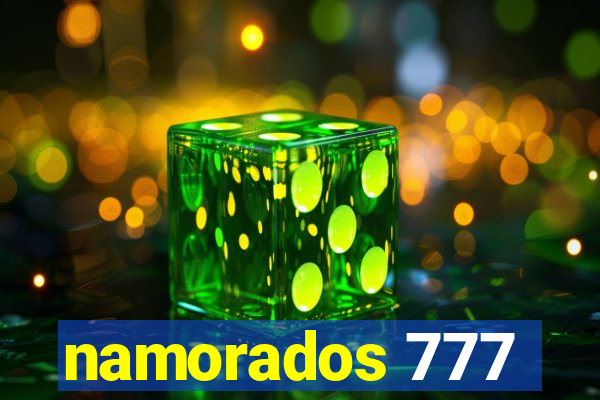 namorados 777